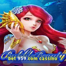 bet 959.com cassino